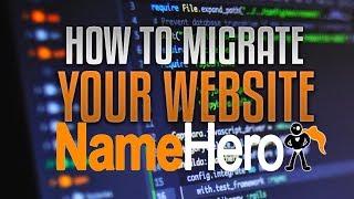 How To Migrate Your Website To NameHero