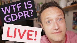 WTF is GDPR? Live Q & A