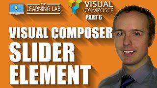 Visual Composer Slider (or Carousel) Is Easily Customizable - Visual Composer Tutorials Part 6