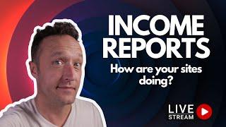 INCOME REPORTS LIVE! - Chat, Q&A, Merch giveaway and more!