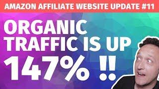BIG PLANS for My Affiliate Marketing Site PLUS Traffic and Earnings are UP UP UP! - UPDATE #11