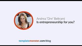 Should I become an entrepreneur - Dre Beltrami
