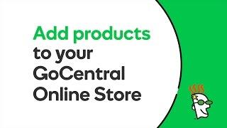 How to Add Products to Your GoCentral Online Store | GoDaddy GoCentral