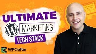 My Ultimate WordPress Marketing Tech Stack - Best Tools For Anyone With A Product Or Service To Sell