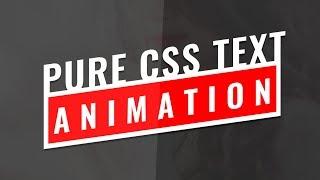 Pure CSS Text Animation - CSS Animation Effects - Html Css Tutorial For Beginners