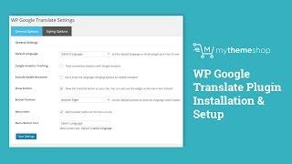 WP Google Translate Plugin Installation & Setup