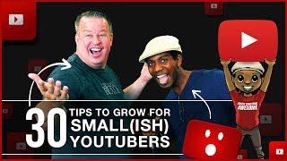 How to Grow a YouTube Channel: 30 Tips for Small YouTubers