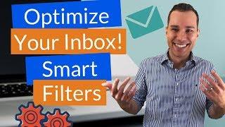 Gmail Filters & Rules: How to Optimize Your Inbox in 5 Minutes A Day