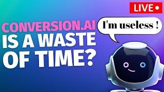 FINDING OUT IF CONVERSION.AI IS A WASTE OF TIME - LIVE [CHAT + FUN + HORNS]