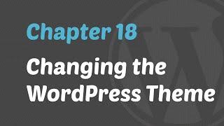 WordPress 101 - Changing the Theme