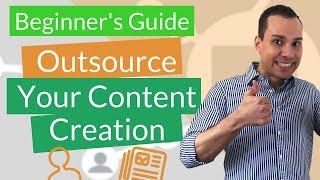 How to Outsource Content Creation: 4 Step Content Blocking For Great Content (Blogging & Video)