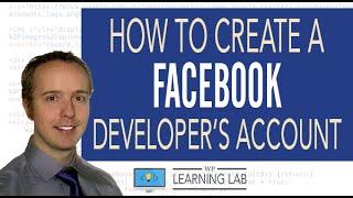 Facebook Developer's Account - How To Make One
