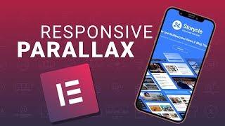 RESPONSIVE PARALLAX with Elementor | Add Parallax Scrolling Effect for Mobile Devices