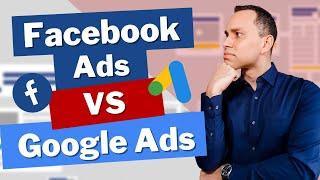Facebook Ads vs. Google Ads: What’s better for your business?