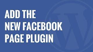 How to Add the New Facebook Page Plugin in WordPress