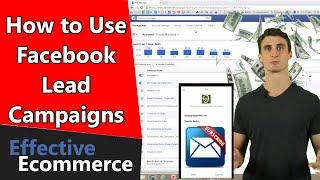 How to Use Facebook Lead Campaigns to Build Your Email List