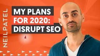Why I Decided To Disrupt the SEO Industry | My Marketing Plans for 2020