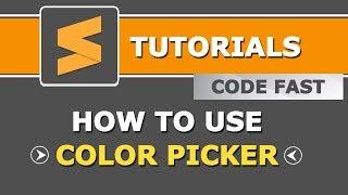 Color Picker in Sublime Text | Easy to pick any color in text editor