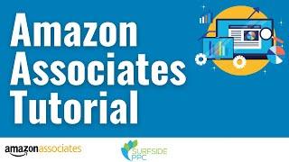 Amazon Associates Tutorial 2021 - How to Promote Your Affiliate Links