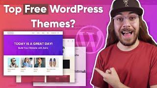 Are Free WordPress Themes Any Good? | Top Free WordPress Themes