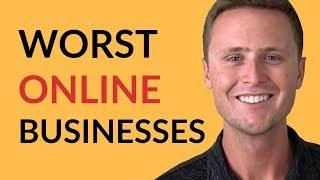 Top 10 Online Businesses To AVOID For Beginners 2019