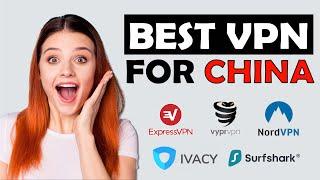 BEST VPN FOR CHINA: Find out the BEST one here!!!!