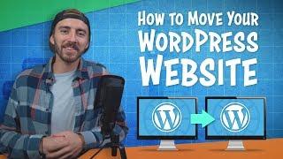 How to Move a WordPress Website to a New Domain | WordPress Migration 2019