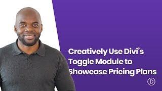 How to Creatively Use Divi’s Toggle Module to Showcase Pricing Plans