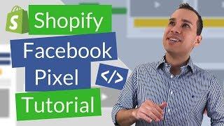 Facebook Pixel Shopify Store Tutorial: How To Install The FB Pixel & Create Retargeting Ads
