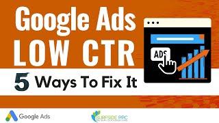 Google Ads CTR: 5 Best Practices to Increase Your Click Through Rate