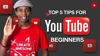 How to Get Started on YouTube | Top 5 Tips for YouTube Beginners