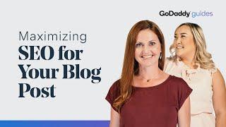 How to Maximize Your Blog SEO
