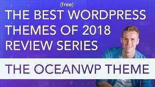 Best Wordpress Free Themes Review Series | The OceanWP Theme