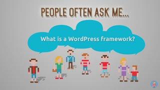 What is a WordPress Framework?