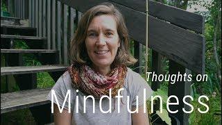 Mindfulness & how we spend our time