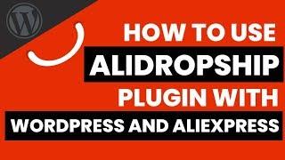 How To Use Alidropship Plugin for Wordpress - Alidropship Plugin Review and Tutorial