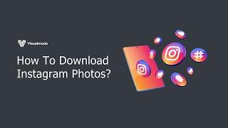 How To Download Instagram Photos and Videos From Any Profile?
