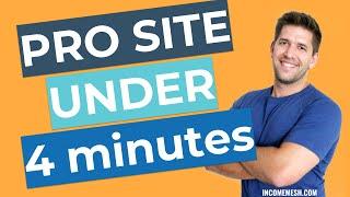 Build a Professional Wordpress Website in Under 4 Minutes FOR FREE!