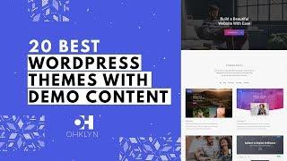 20 WordPress Themes with Demo Content | Best WordPress Themes (2019)