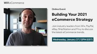 Building Your 2021 eCommerce Strategy | Wix eCommerce School | Wix.com