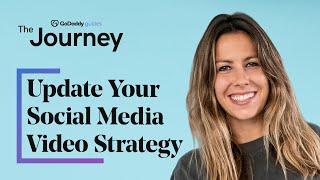 How to Update Your Social Media Video Strategy for 2022 | The Journey