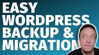 Easy WordPress Backups! - Easy WordPress Migrations (site moves)!