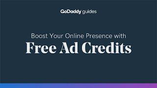 Use Free Ad Credits to Boost Your Online Presence