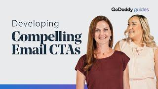 Developing Compelling CTAs