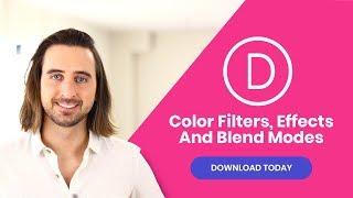 Divi Feature Update! Introducing Color Filters, Effects And Blend Modes For All Images, Modules, Row