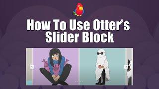 How to Create a Slider in WordPress Using Otter's Slider Block [2022]