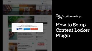 Content Locker Free WordPress Plugin by MyThemeShop