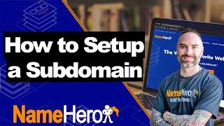 How To Setup A Subdomain In cPanel