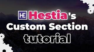 Hestia Custom Section Tutorial Step By Step With Shortcodes (FREE)