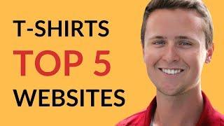 2019 Top 5 BEST Websites To Sell T-Shirt Designs